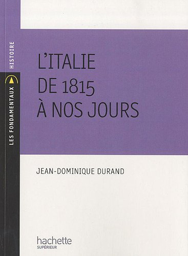 L'Italie de 1815 à nos jours