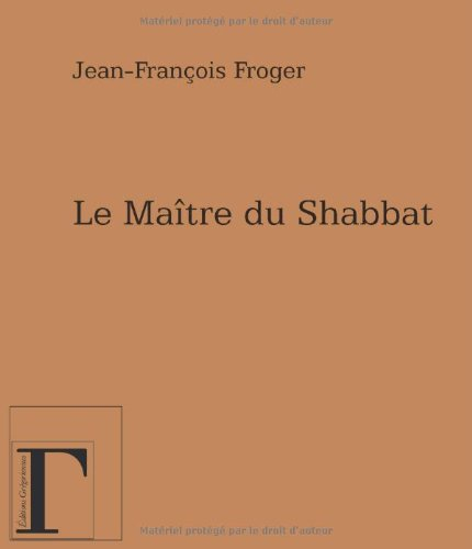 Le maître du shabbat