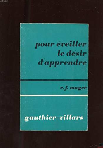 pour éveiller le désir d'apprendre