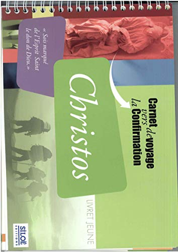 Christos : carnet de voyage vers la confirmation : livret jeune