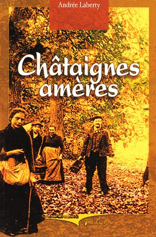 Les châtaignes amères
