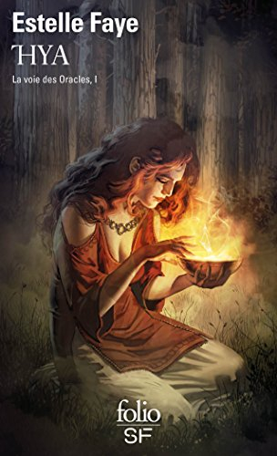 La voie des oracles. Vol. 1. Thya