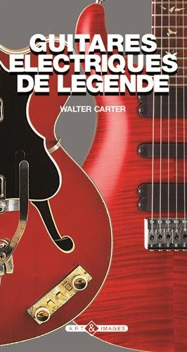 Guitares électriques de légende