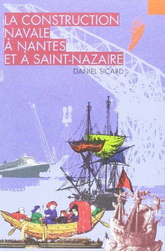 La construction navale à Nantes et à Saint-Nazaire