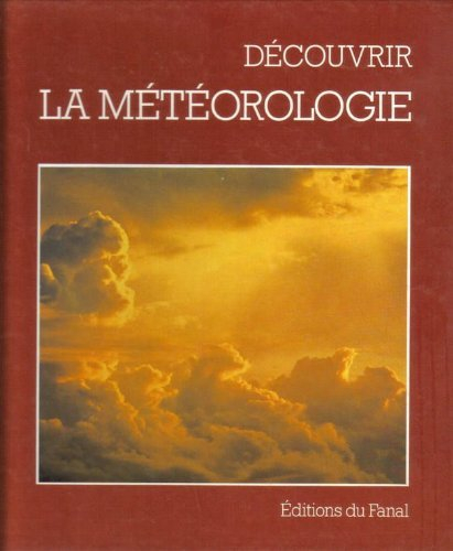 la météorologie (découvrir)