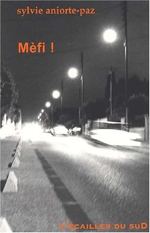 Mèfi !