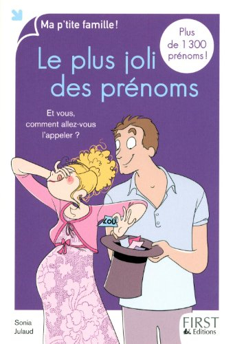 Le plus joli des prénoms : et vous, comment allez-vous l'appeler ?