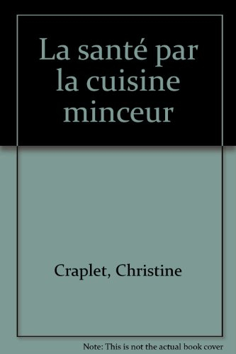 La Santé par la cuisine minceur