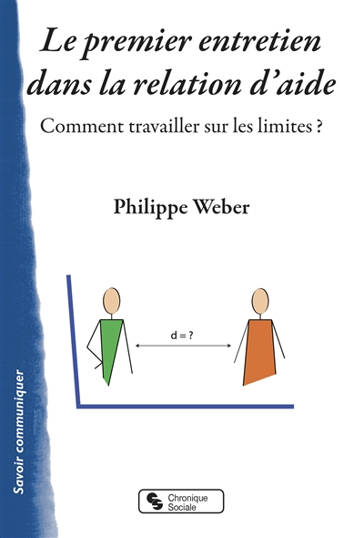 Le premier entretien dans la relation d'aide : comment travailler sur les limites ?