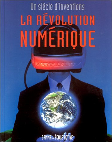 La révolution numérique