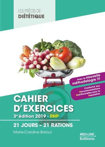 Cahier d'exercices : 21 jours, 21 rations : BTS diététique