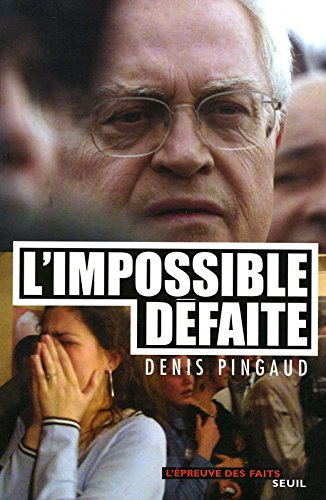 L'impossible défaite