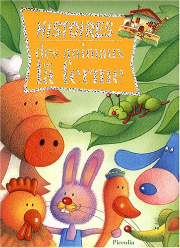 Histoires des animaux de la ferme