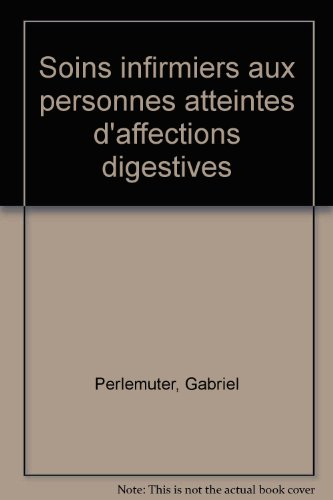 soins infirmiers aux personnes atteintes d'affections digestives