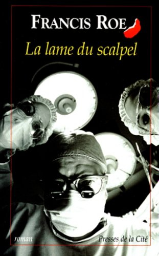 La lame du scalpel
