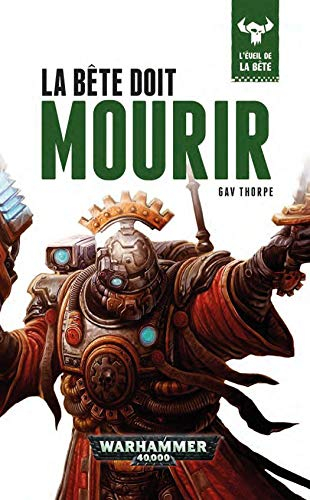 L'éveil de la bête. Vol. 8. La bête doit mourir