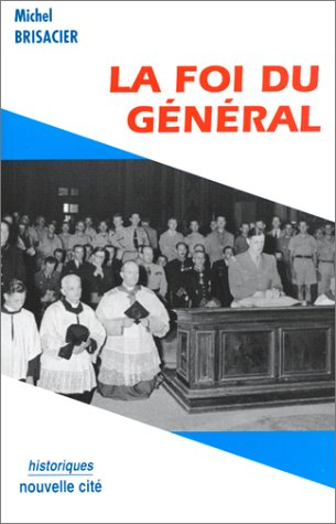 La foi du Général