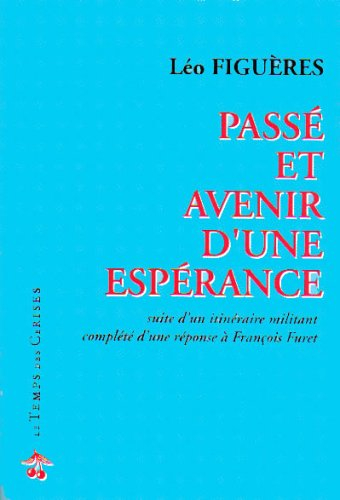 Communiste, une aventure militante : chronique d'une action communiste des années 1930 à 2001