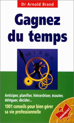 Gagnez du temps