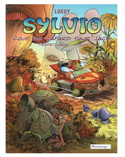 Sylvio. Vol. 2. Coup de cafard pour Jack