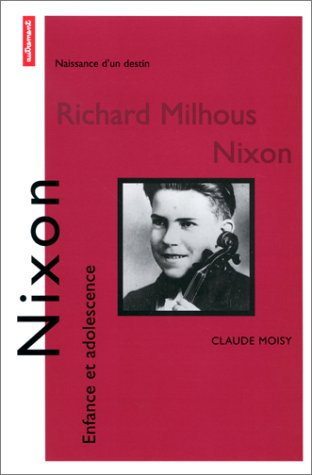 Nixon : enfance et adolescence