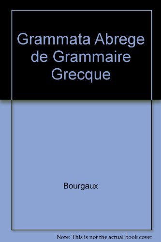 Grammata : abrégé de grammaire grecque