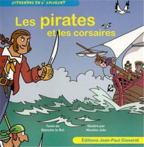 Les pirates et les corsaires