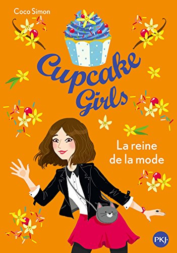 Cupcake girls. Vol. 2. La reine de la mode