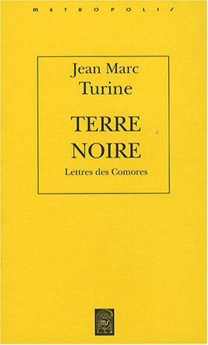 Terre noire : lettres de Comores