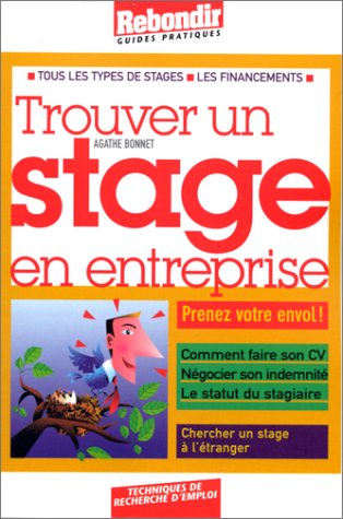 Trouver un stage en entreprise