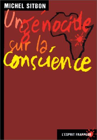 Un génocide sur la conscience