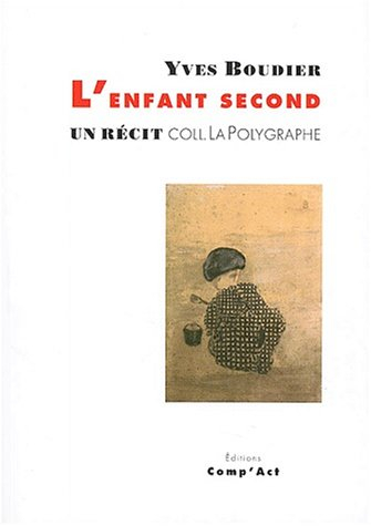 L'enfant second : un récit
