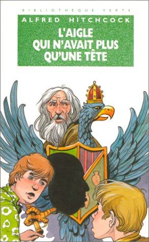 L'Aigle qui n'avait plus qu'une tête