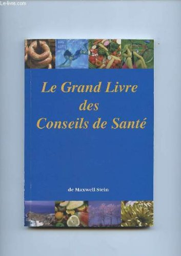 le grand livre des conseils de sante
