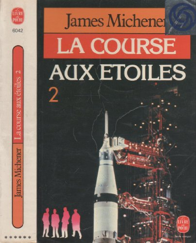 La Course aux étoiles. Vol. 2