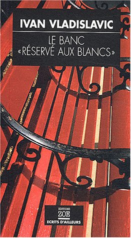 Le banc réservé aux Blancs