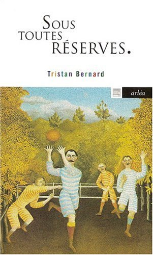 Sous toutes réserves