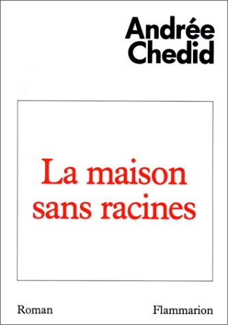 La Maison sans racines