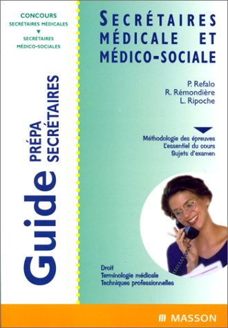 guide des concours : secrétaire médicale et secrétaire médico-sociale