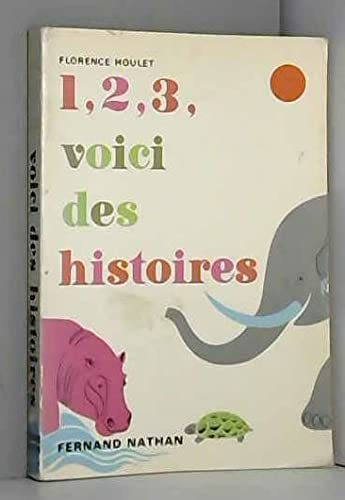 1, 2, 3, Voici des histoires