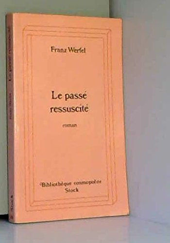 Le passé ressuscité