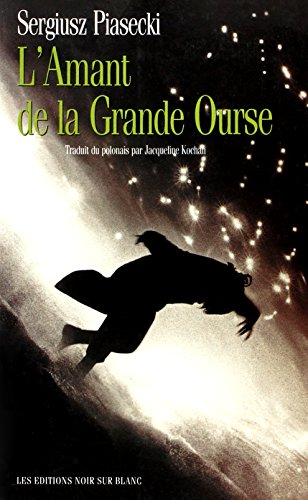 L'amant de la Grande Ourse