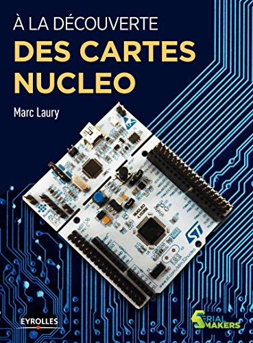 A la découverte des cartes Nucleo