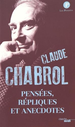 Pensées, répliques et anecdotes