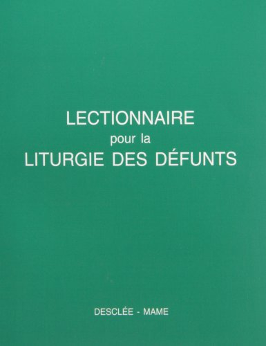 Lectionnaire pour la liturgie des défunts