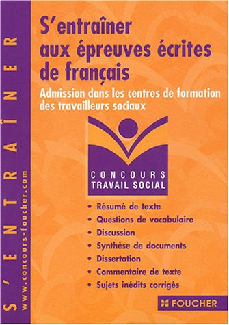 S'entraîner aux épreuves écrites de français : admission dans les centres de formation des travaille