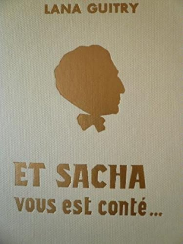 et sacha vous est conté...