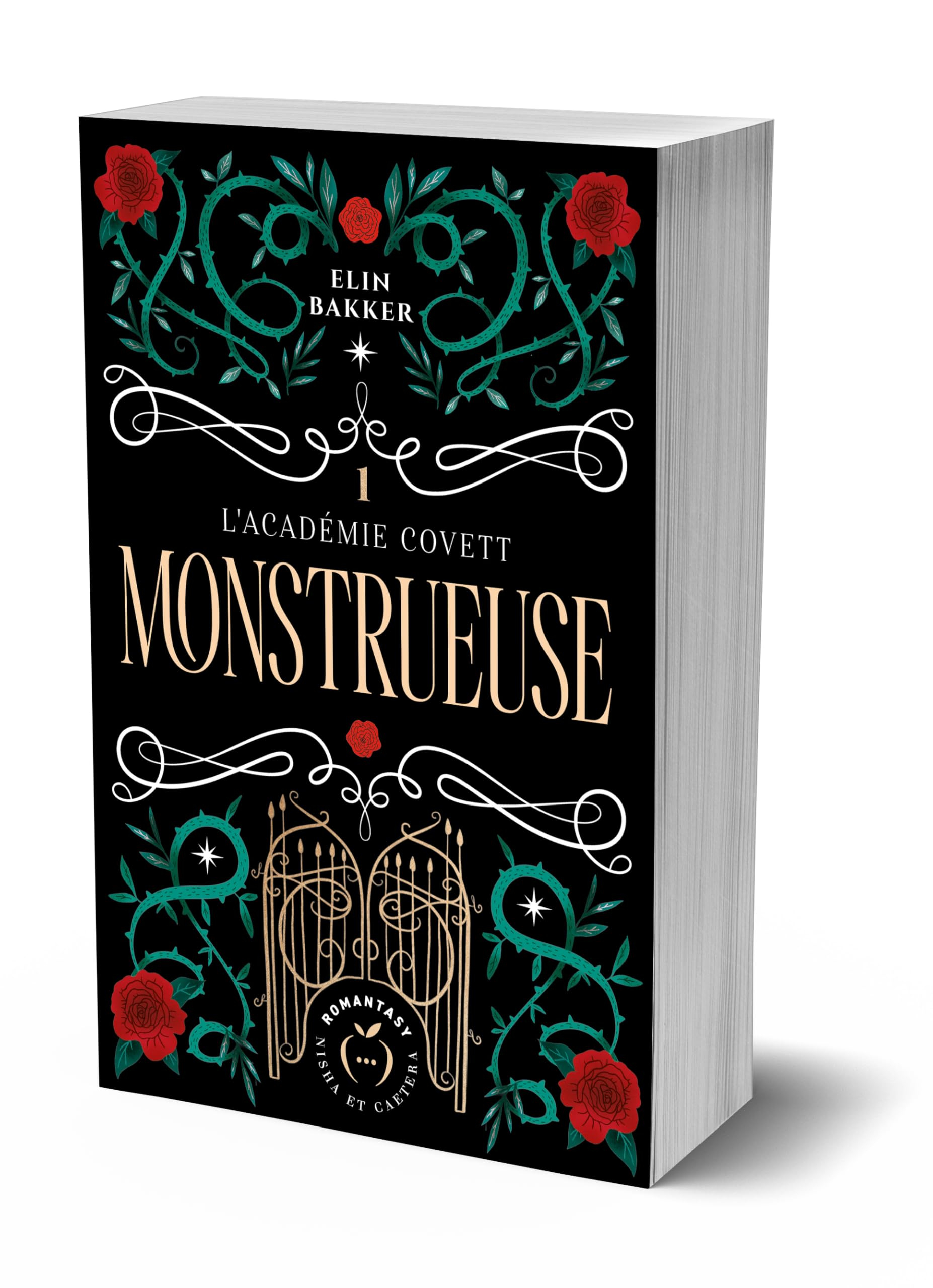 L'Académie Covett. Vol. 1. Monstrueuse