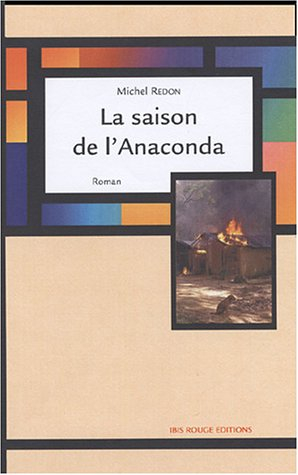La saison de l'Anaconda
