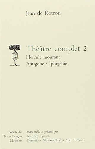 Théâtre complet. Vol. 2